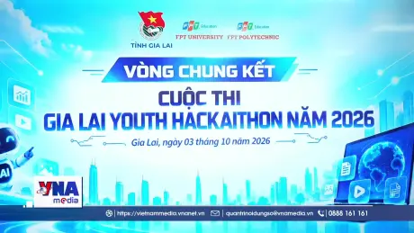 Khai mạc Trại sáng tạo số và Cuộc thi Gia Lai Youth HackAIthon năm 2026