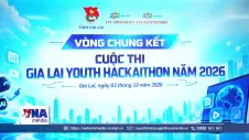 Khai mạc Trại sáng tạo số và Cuộc thi Gia Lai Youth HackAIthon năm 2026