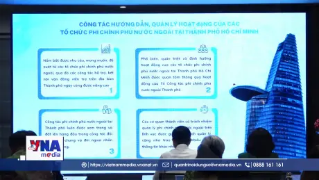 Nâng cao hiệu quả đối ngoại nhân dân tại TP. Hồ Chí Minh