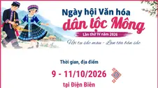 Ngày hội Văn hóa dân tộc Mông lần thứ IV năm 2026: Hội tụ sắc màu - Lan tỏa bản sắc