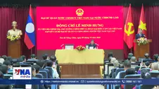 Quan hệ đặc biệt Việt Nam - Lào “được nuôi dưỡng từ nhân dân”