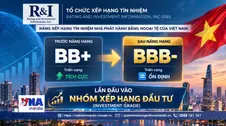 Nâng hạng tín nhiệm quốc gia mở thêm cơ hội hút vốn quốc tế