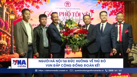 Người Hà Nội tại Đức hướng về Thủ đô, vun đắp cộng đồng đoàn kết