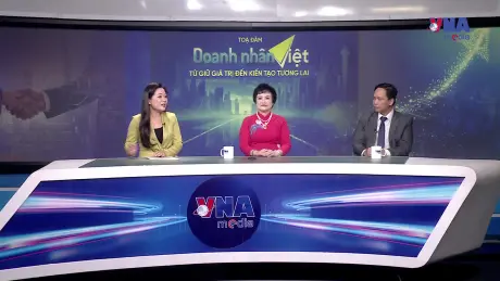 Doanh nhân Việt -Từ giữ giá trị đến kiến tạo tương lai