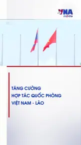 Tăng cường hợp tác quốc phòng Việt Nam - Lào