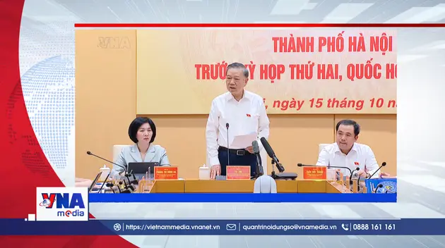 🟢 Trạm tin số tối ngày 15/10/2026: Đoàn ĐBQH Hà Nội chuẩn bị nội dung tham dự Kỳ họp thứ Hai, Quốc hội Khóa XVI