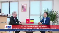 Chuyến thăm của Tổng Bí thư, Chủ tịch nước Tô Lâm tới Bỉ mở ra cơ hội hợp tác mới
