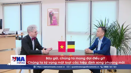 Chuyến thăm của Tổng Bí thư, Chủ tịch nước Tô Lâm tới Bỉ mở ra cơ hội hợp tác mới