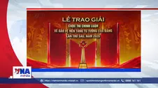 🟢LỄ TRAO GIẢI CUỘC THI CHÍNH LUẬN VỀ BẢO VỆ NỀN TẢNG TƯ TƯỞNG CỦA ĐẢNG LẦN THỨ SÁU