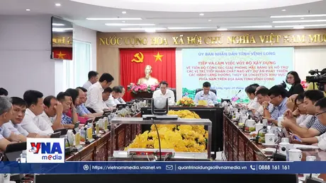 Vĩnh Long đẩy nhanh giải phóng mặt bằng dự án hành lang đường thủy và logistics phía Nam