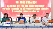 Tôn vinh giá trị lịch sử của địa danh Phú Riềng và Phước Long