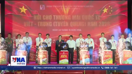 Khai mạc Hội chợ Thương mại quốc tế Việt – Trung năm 2026