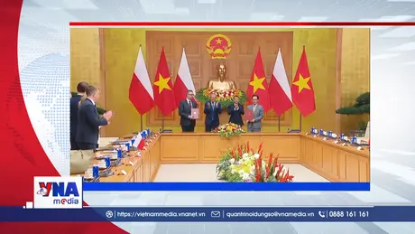 🟢 Trạm tin số chiều ngày 26/10: Việt Nam – Ba Lan thiết lập quan hệ Đối tác Chiến lược