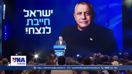 Bầu cử Quốc hội Israel - Cuộc đua khó đoán định