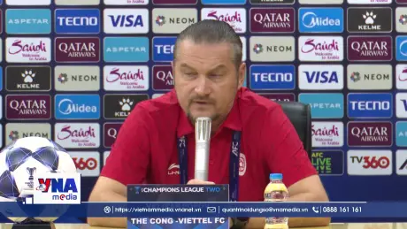 Thể công Viettel quyết tâm vượt khó tại AFC Champions League Two
