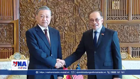 Ưu tiên trọng tâm thúc đẩy quan hệ Việt Nam và Malaysia