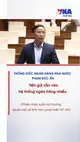  Người dân tin tưởng vào hệ thống ngân hàng